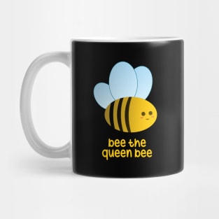 bee the queen bee Mug